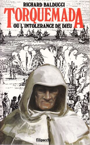 Torquemada Ou L'intolérance De Dieu