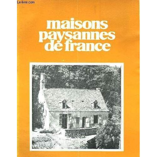Maisons Paysannes De France - Residences Secondaires - N°2 - 13° Annee