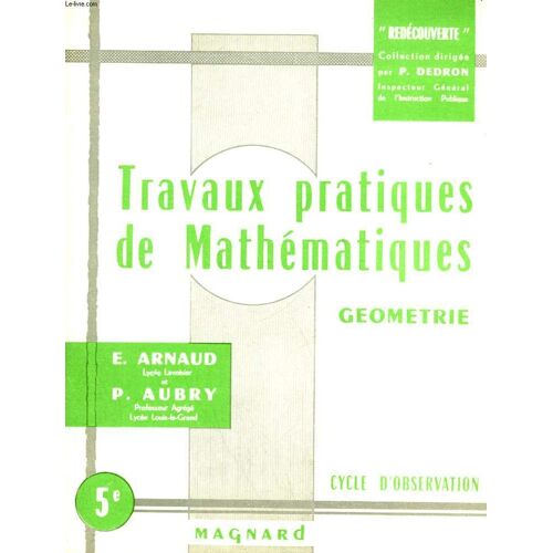 Travaux Pratiques De Mathematiques - Geometrie - Cycle D'observation - 5°