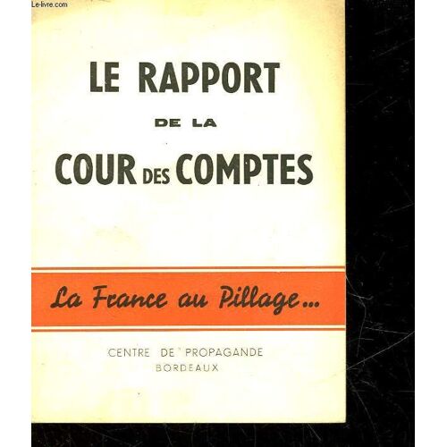 Le Rapport De La Cour Des Comptes - La France Au Pillage
