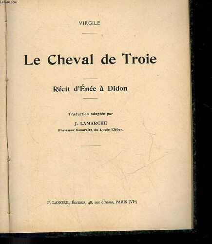 Le Cheval De Troie - Recit D'enee A Didon