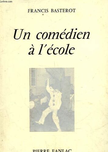Un Comédien À L'école