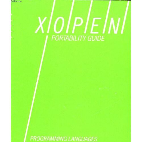 Xopen Portability Guide - Tome 4 - Programming Languages