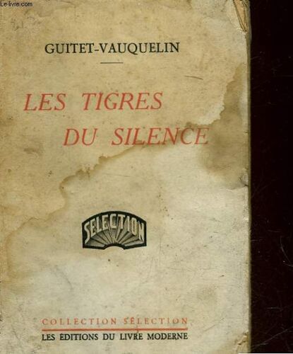 Les Tigres Du Silence