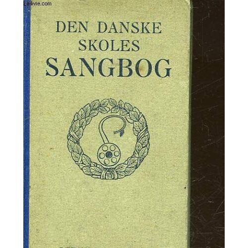 Skoles Sangbog - 1 Et 2 En 1 Volume