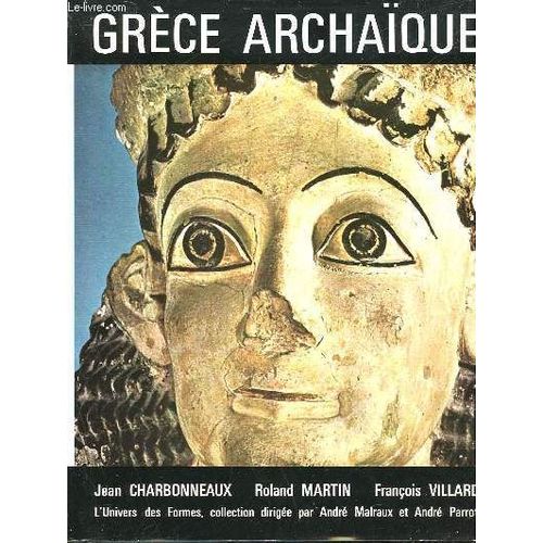 Grece Archaïque - 620 - 480 Avant J.C