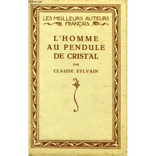L'homme Au Pendule De Cristal