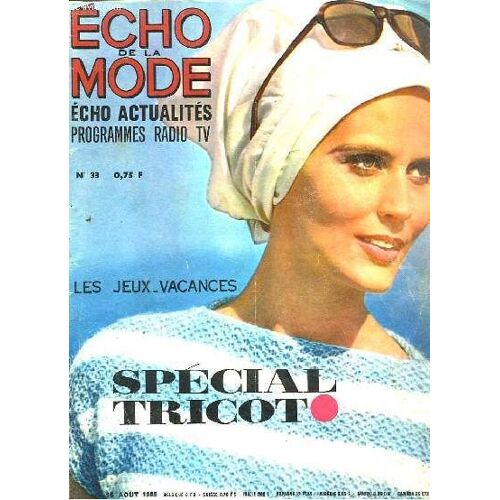 Echo De La Mode - Echo Actualites Programmes Radio Tv - N°33