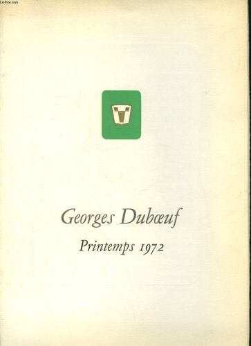 Georges Duboeuf - 3 Fascicules - Printemps - Automne - Ete