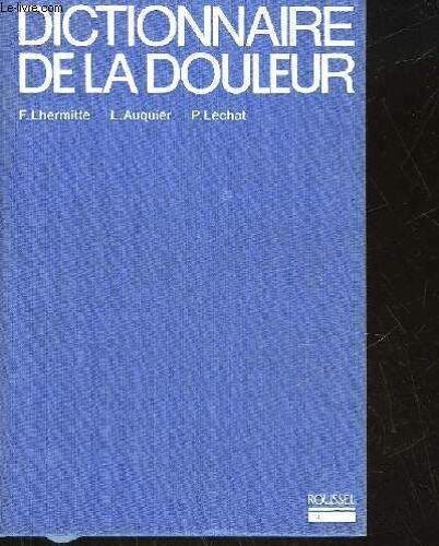 Dictionnaire De La Douleur