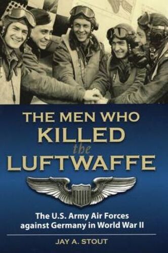 Men Who Killed The Luftwaffe