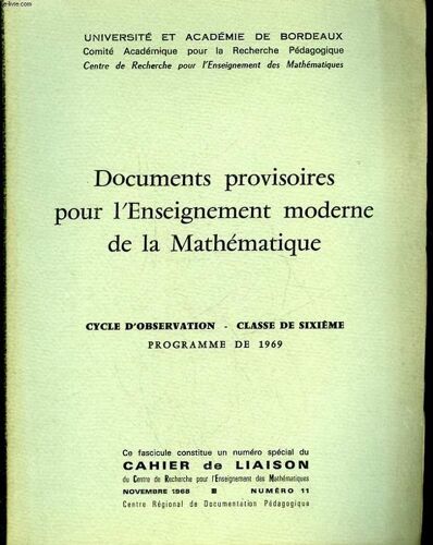Documents Provisoires Pour L'enseignement Moderne De La Mathematique - Cycle D'observation - Classe De 6°