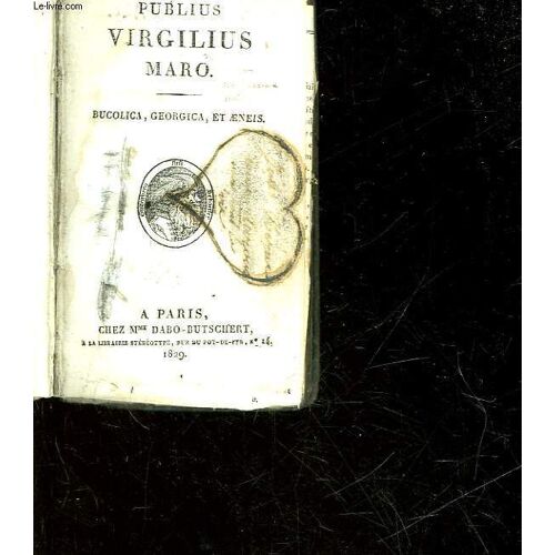Publius Virgilius Maro - Bucolica, Georgica, Et Aeneis