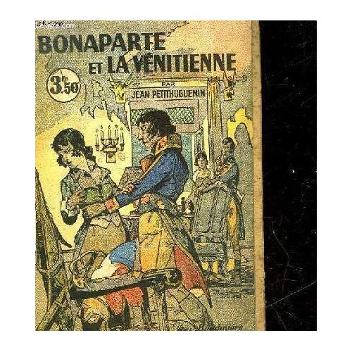 Bonaparte Et La Venitienne