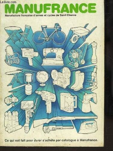Manufrance - Saint Etienne