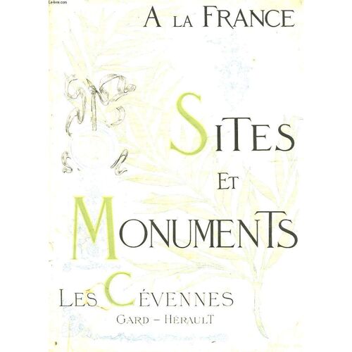 A La France - Sites Et Monuments - Les Cevennes - Gard - Herault