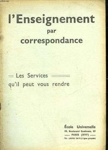 L'enseignement Par Correspondance - Les Services Qu'il Peut Vous Rendre