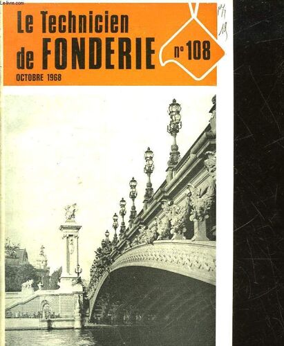 Le Technicien De Fonderie - N° 108