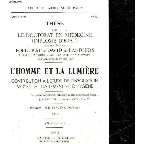 L'homme Et La Lumière - Initiation À L'insolation, Moyens De Traitement Et D'hygiène