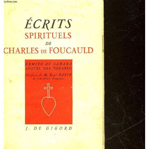 Ecrits Spirituels De Charles De Fouculd