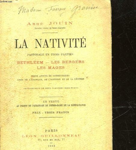 La Nativite Pastorale En Trois Parties - Bethleem - Les Bergers - Les Mages