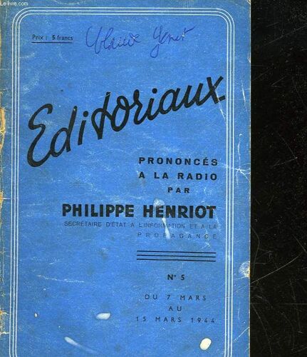 Editoriaux - Prononces A La Radio Par Philippe Henriot - N° 5