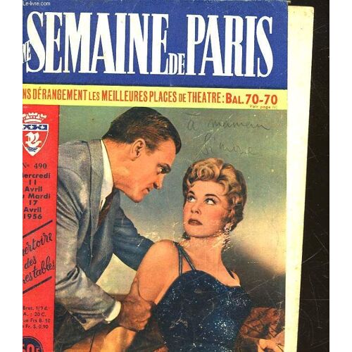 Une Semaine De Paris - N°490 - Mercredi 11 Avril Au Mardi 17 Avril 1956