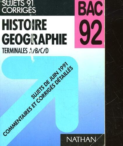 Corriges Du Bac D' Histoire-Geographie 1992