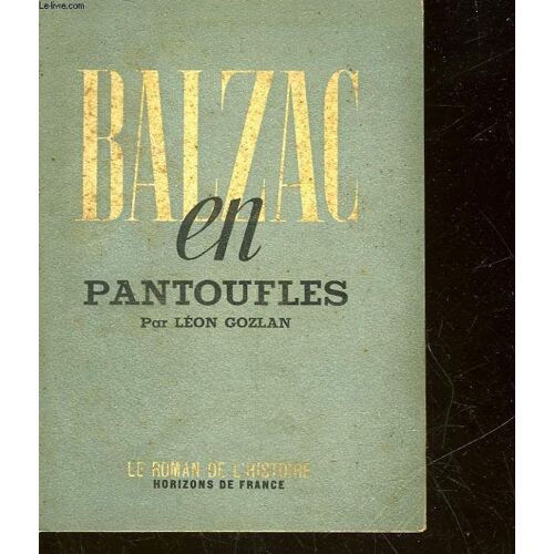 Balzac En Pantoufle