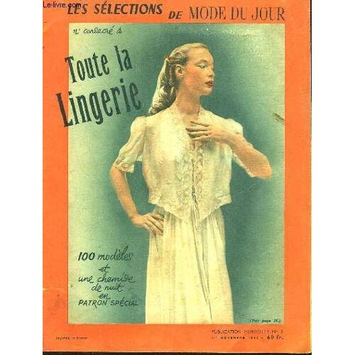 Les Selections De Mode Du Jour - Toute La Lingerie - Publication Mensuelle N°3