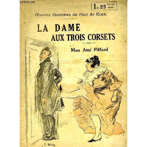 La Dame Aux Trois Corsets - Mon Ami Piffard