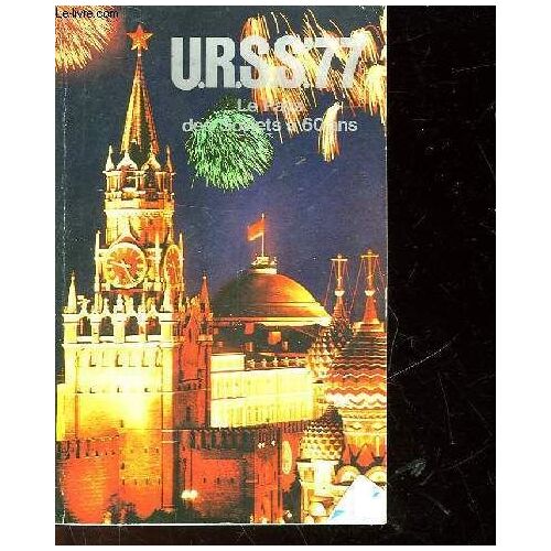 U. R. S. S.' 77 Le Pays Des Soviets A 60 Ans