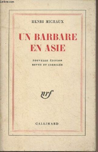 Un Barbare En Asie (Nouvelle Édition Revue Et Corrigée)