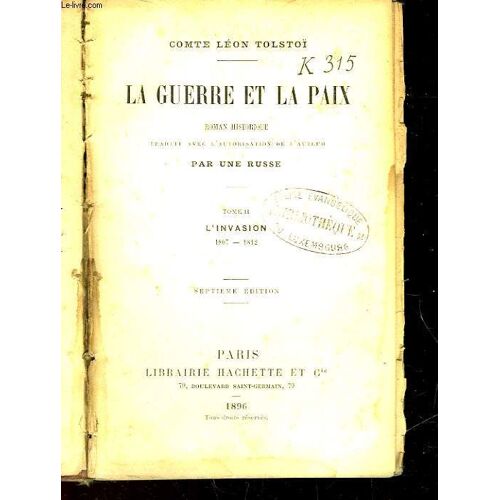 La Guerre Et La Paix - Tome Ii - L'invasion - 1807-1812