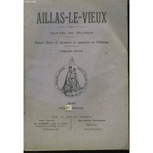 Aillas-Le-Vieux - Manuel Du Pelerin
