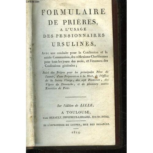Formulaire De Prieres A L'usage Des Pensionnaires Ursulines