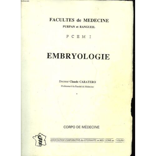 Facultes De Medecine Purpan Et Rangueil - P C E M I - Embryologie