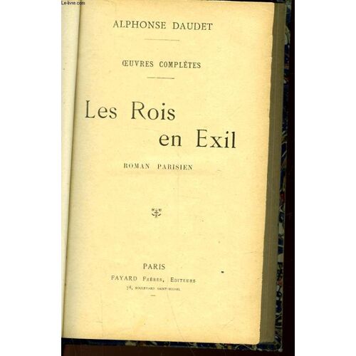 Oeuvres Completes - Les Rois En Exil