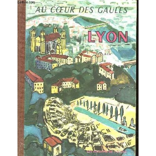 Au Coeur Des Gaules Lyon