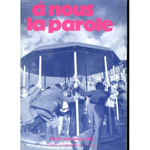 A Nous La Parole Dossier Animateurs Cm2