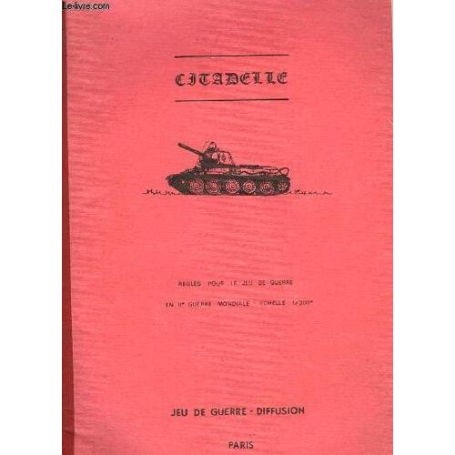 Regles Pour Le Jeu De Guerre En Ii° Guerre Mondiale - Echelle 1/300°