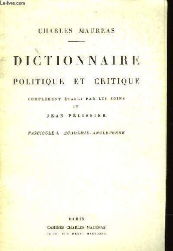 Dictionnaire Politique Et Critique - Supplement Au Cahier Charles Maurras N°2 - Septembre 1980