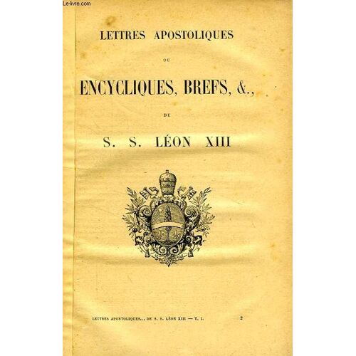Lettres Apostoliques Ou Encycliques, Brefs, Etc