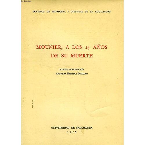 Mounier, A Los 25 Años De Su Muerte