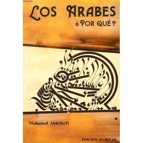 Les Arabes ¿ Por Que ?