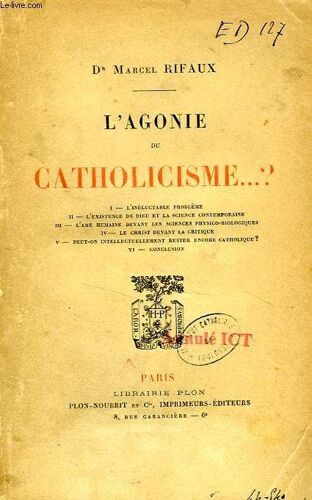 L'agonie Du Catholicisme... ?