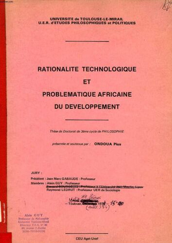 Rationalite Technologique Et Problematique Africaine Du Developpement (These)