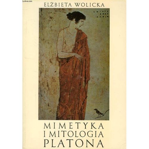Mimetyka I Mitologia Platona, U Poczatkow Hermeneutyki Filozoficznej
