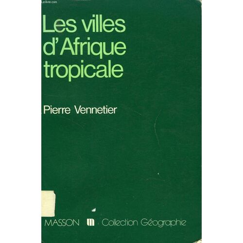Les Villes D'afrique Tropicale