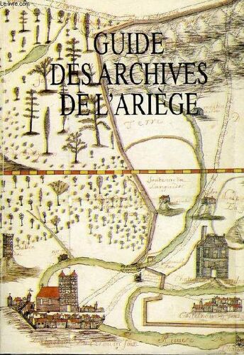 Guide Des Archives De L'ariège